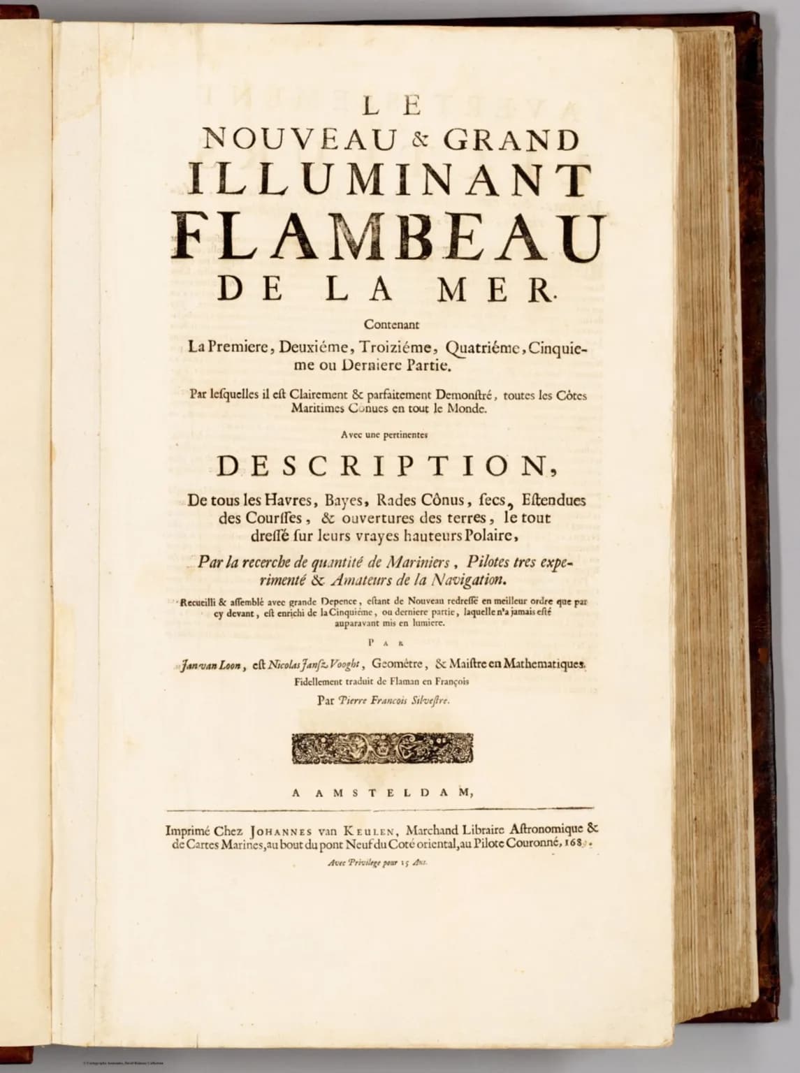 François Jacob - (Title Page to) Le nouveau & grand illuminant flambeau de la mer. Contenant la premiere, deuxième, troisième, quatrième, cinquième ou dernière partie. Par lesquelles il est clairement