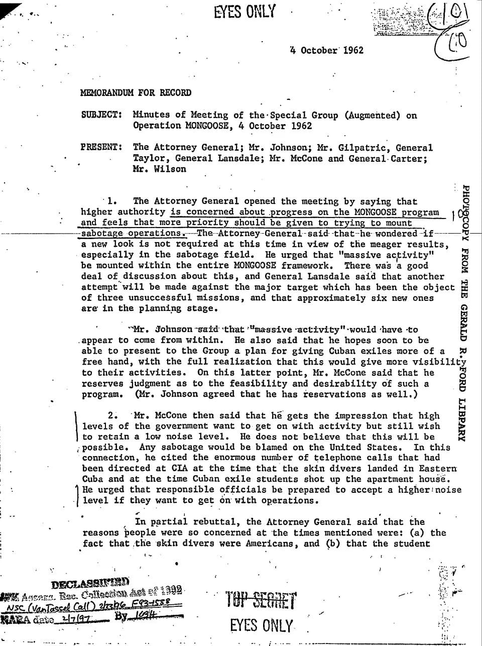 Fidel Castro - [1]  Minutes of Meeting of the Special Group on Operation Mongoose, 4 October 1962, page 1.