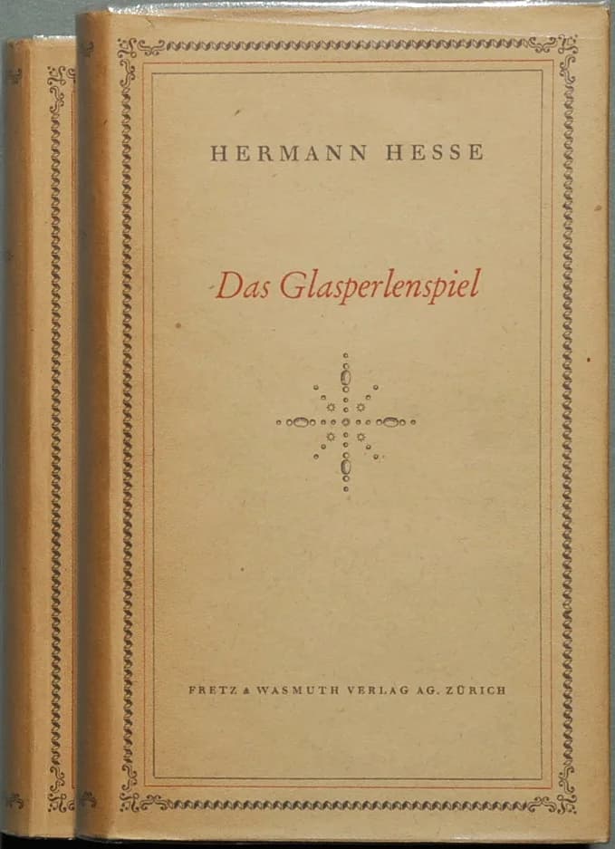 Hermann Hesse - Hesse, Hermann: Das Glasperlenspiel. Versuch einer Lebensbeschreibung des Magister Ludi Josef Knecht samt Knechts hinterlassenen Schriften. 2 Bände, 452, 442 Seiten. Zürich: Fretz &amp