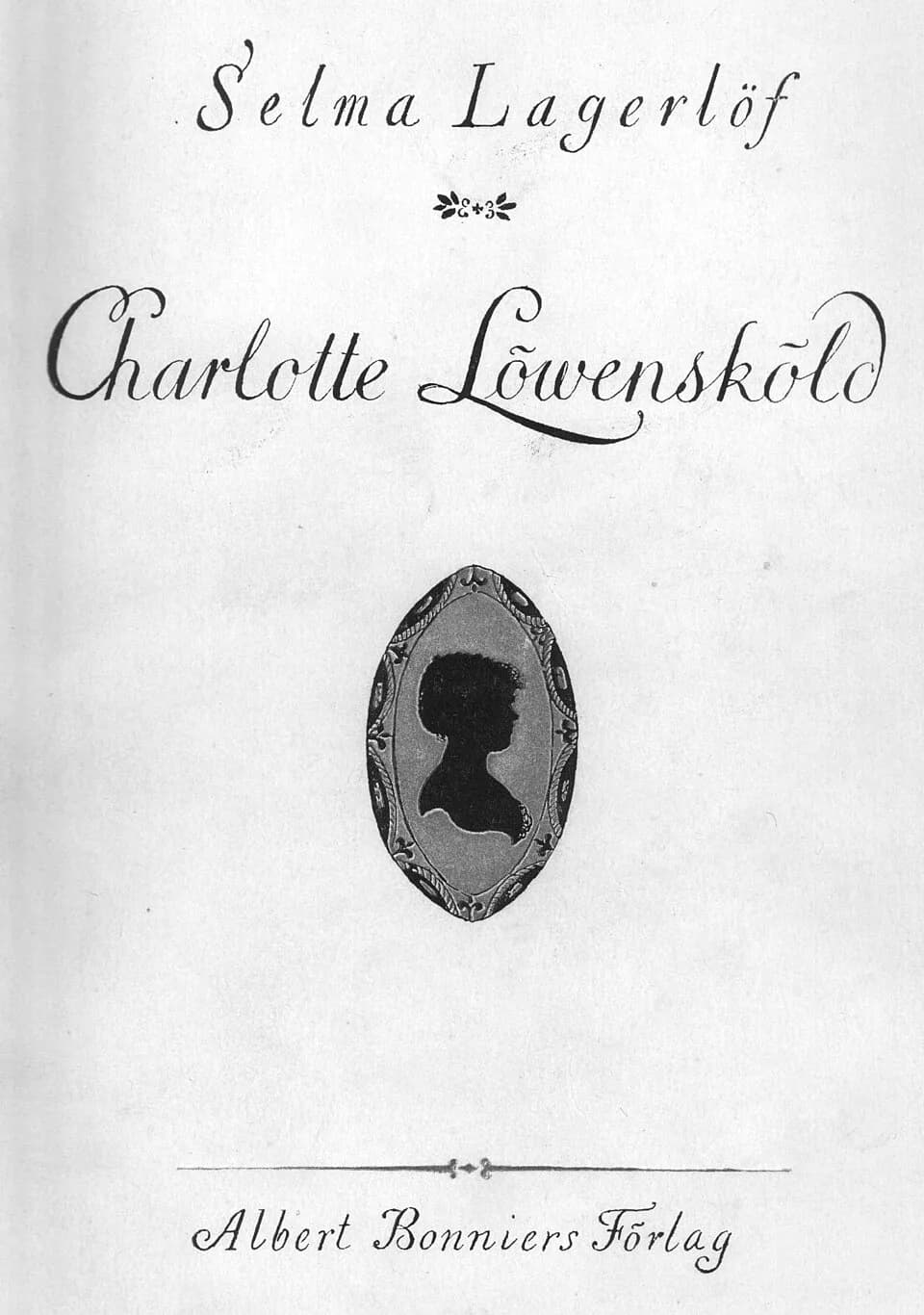 Selma Lagerlöf - Book cover for Selma Lagerlöf's novel Charlotte Löwensköld