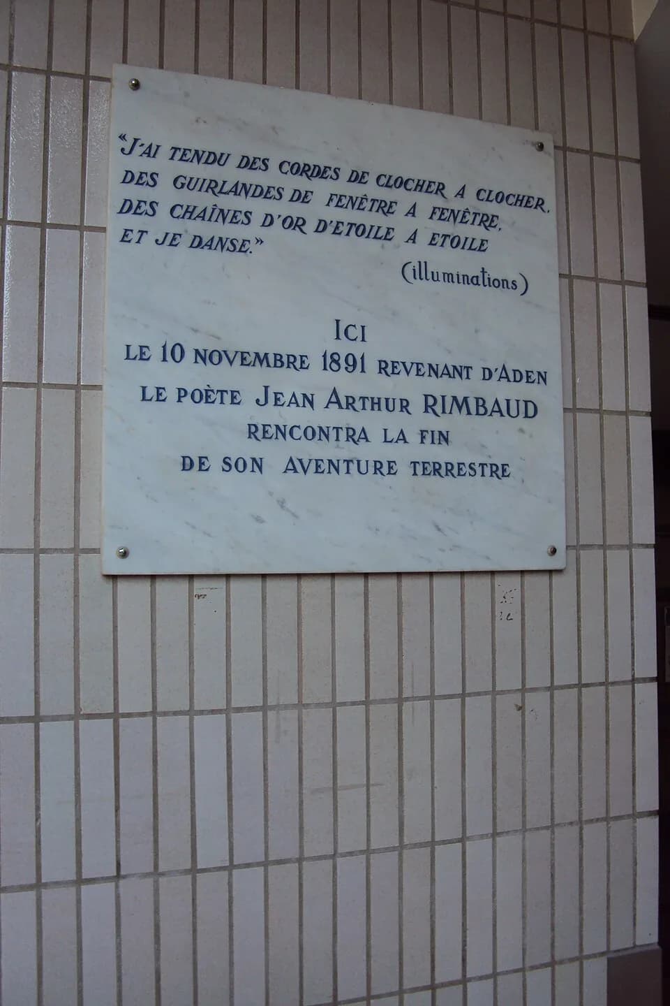 Arthur Rimbaud - Commemorative tablet in the reception hall of the hospital of la Conception in Marseille where died Arthur Rimbaud.