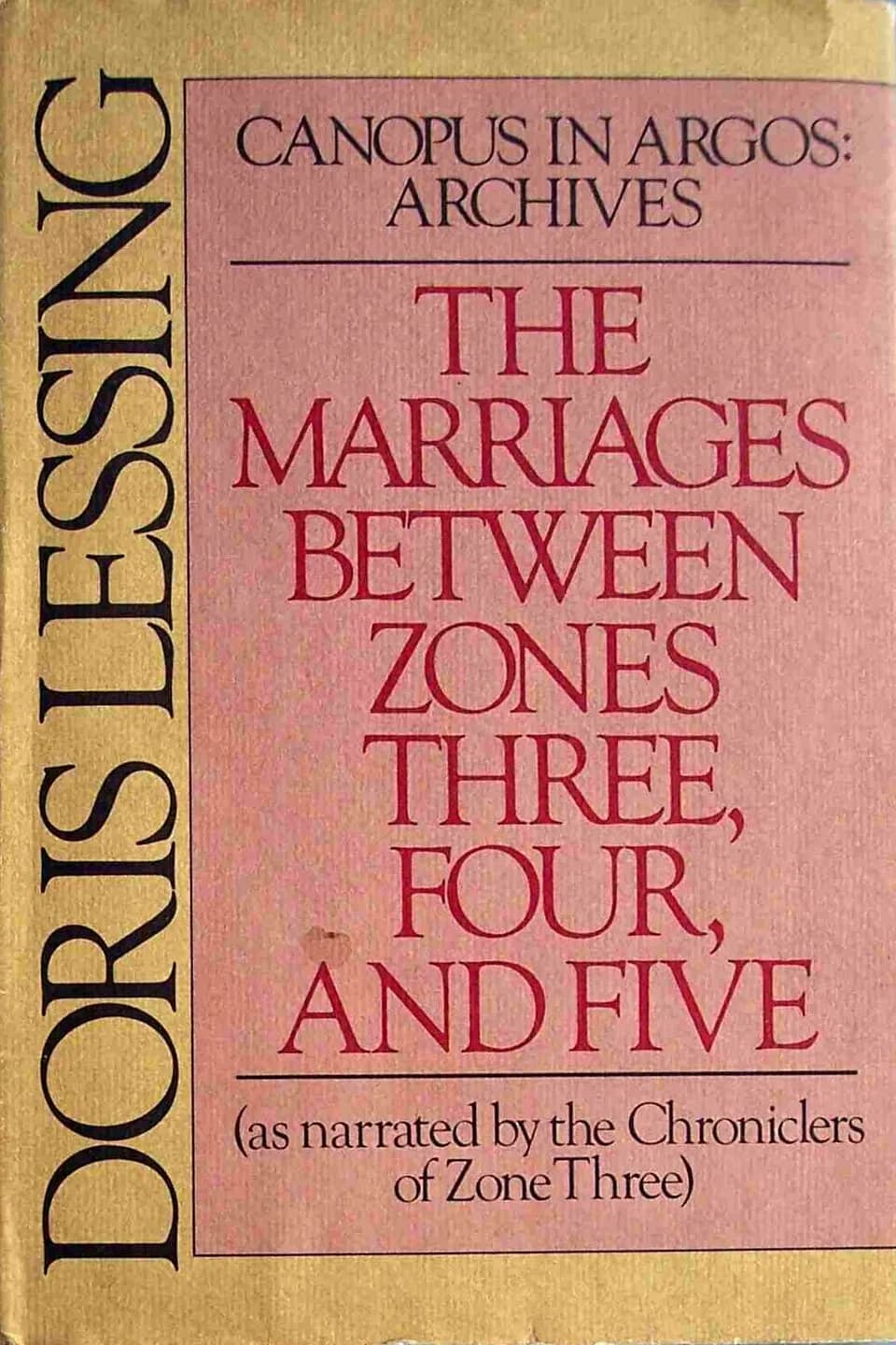 Doris Lessing - Couverture du roman de Doris lessing, The Marriages Between Zones Three, Four and Five