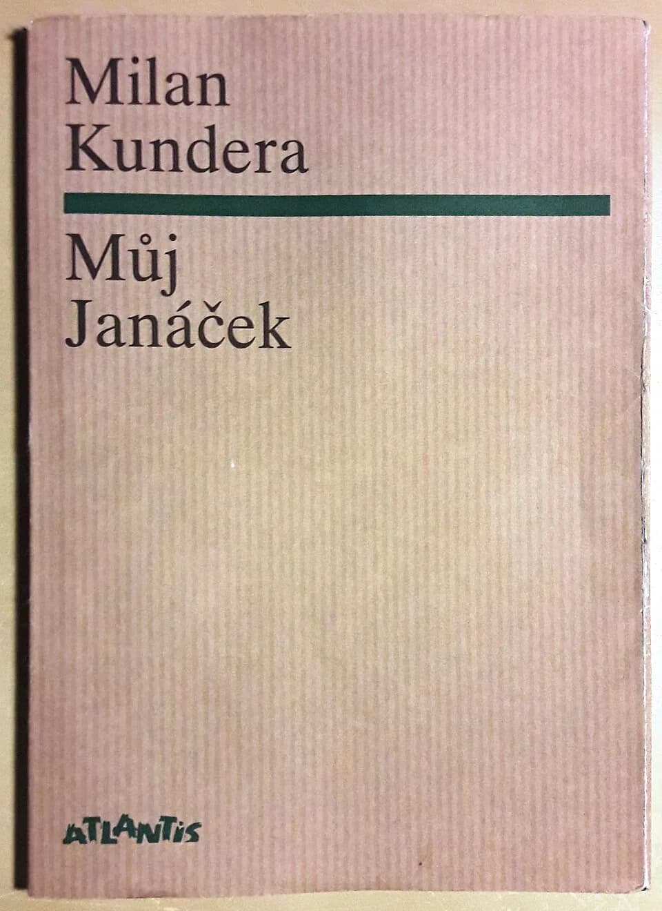 Milan Kundera - Milan Kundera - Můj Janáček