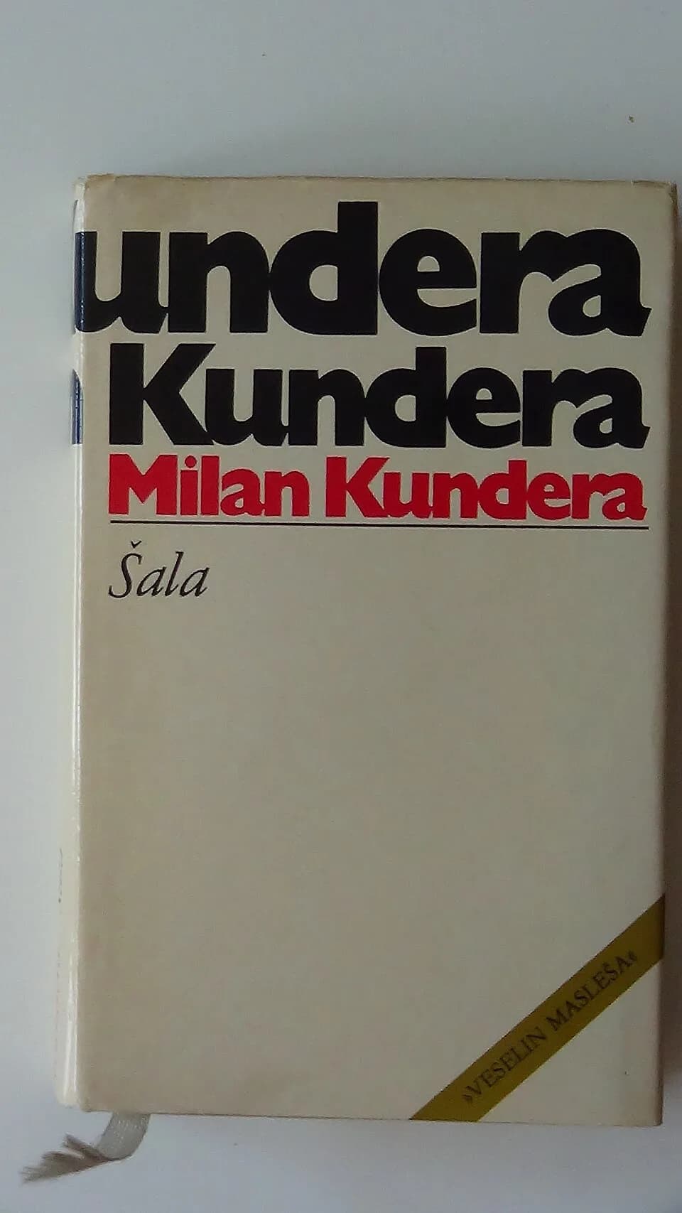 Milan Kundera - Српско-хрватскиот превод на книгата, издание на „Веселин Маслеша“ од Сараево, 1984.