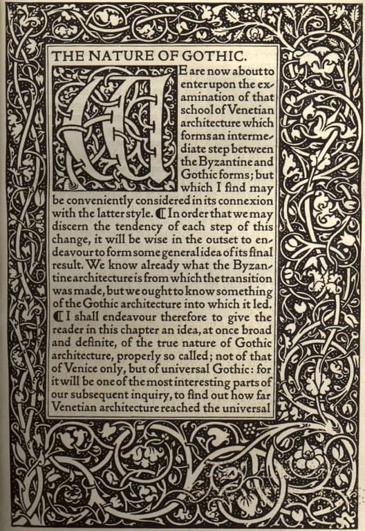 John Ruskin - Kelmscott Press - The Nature of Gothic by John Ruskin (first page of text, with ornamented border).