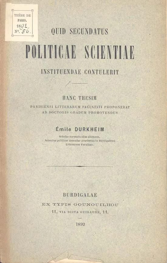 Émile Durkheim - Emile Durkheim: Quid Secundatus politicae scientiae instituendae contuleri. Dissertation, Paris 1892