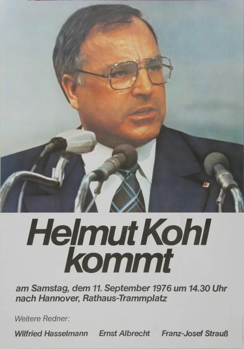 Helmut Kohl - Helmut Kohl kommt ... Weitere Redner: Wilfried Hasselmann  Ernst Albrecht  Franz-Josef StraußAbbildung:PorträtfotoPlakatart:AnkündigungsplakatAuftraggeber:CDU-Bundesgeschäftsstelle, Abt.