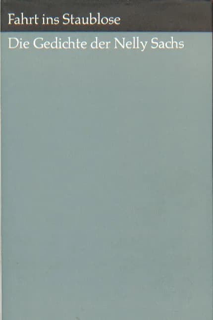 Nelly Sachs - Book cover of Nelly Sachs "Fahrt ins Staublose. Die Gedichte der Nelly Sachs" 1961