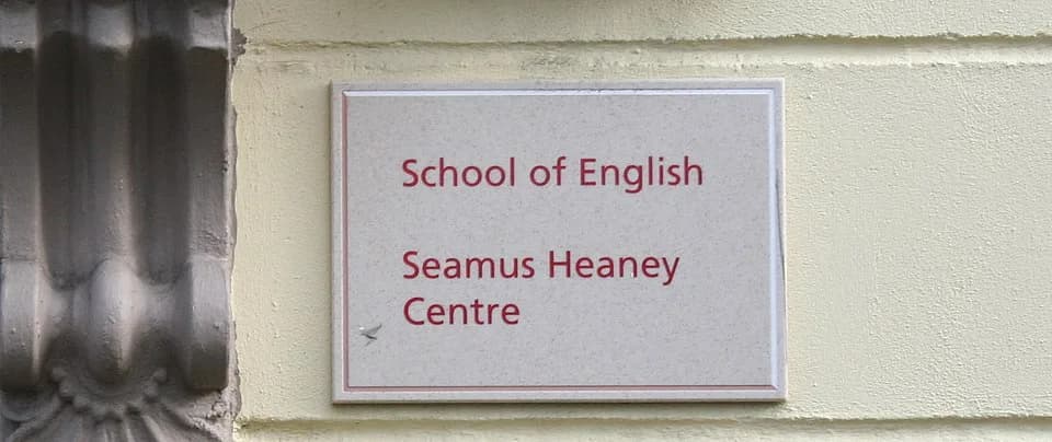 Seamus Heaney - Seamus Heaney Centre, Queen's University, Belfast