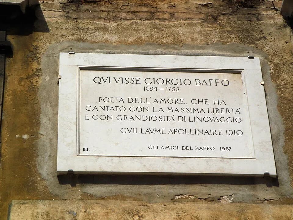 Guillaume Apollinaire - Venice, Plaque on 16th century Palazzo Bellavite in Campo san Maurizio, for Giorgio Baffo, who inhabited this building. The text quotes what Guillaume Apollinaire wrote about B