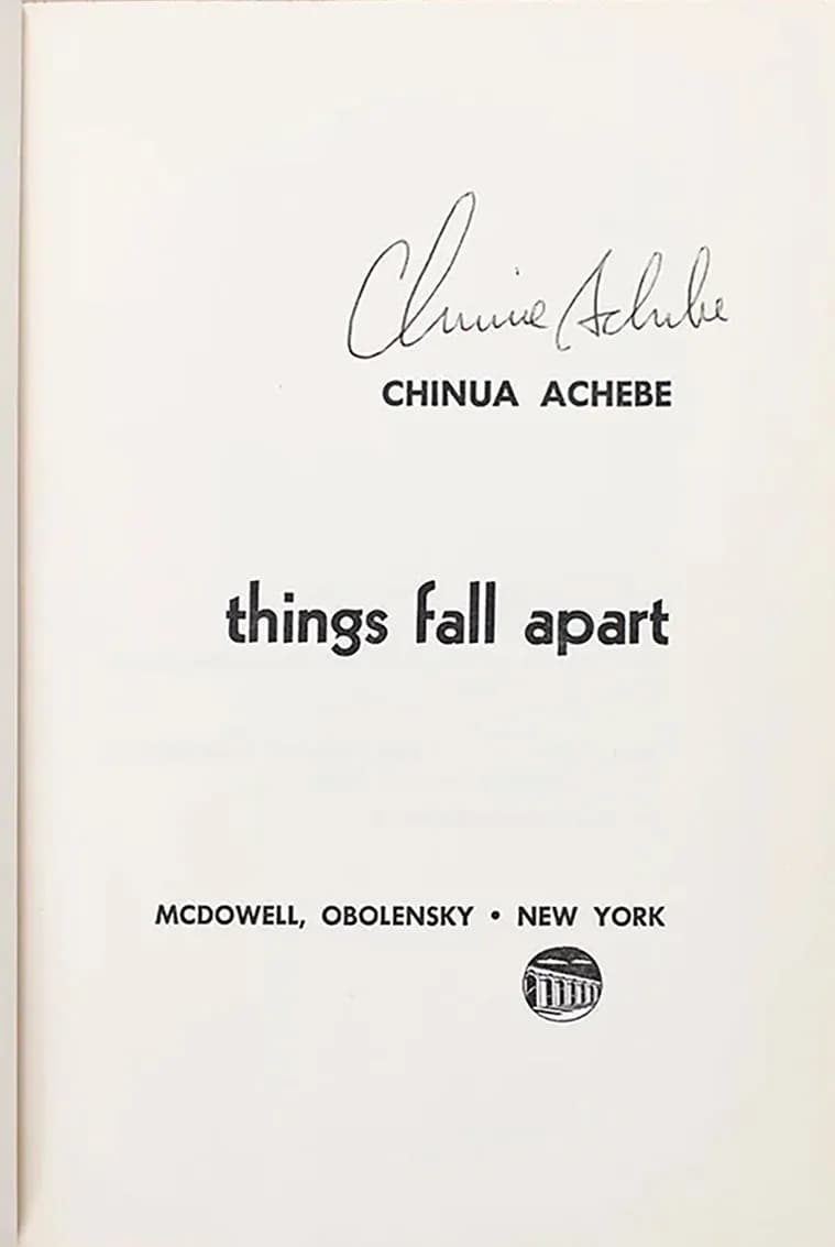 Chinua Achebe - The signed title page of a copy of the first American edition of Chinua Achebe's novel Things Fall Apart. New York: McDowell, Obolensky, 1959.