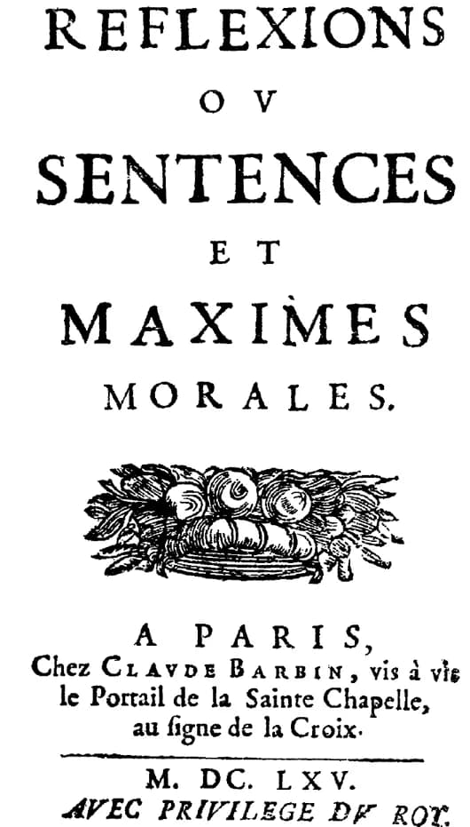 François de La Rochefoucauld - Frontispiece of Reflexions ou Sentences et Maximes Morales by François de La Rochefoucauld (1613-1680)