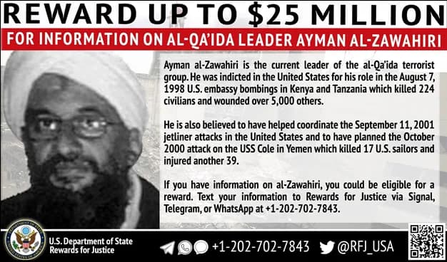 Ayman al-Zawahiri - Bounty flyer offering US$25,000,000 for information about Al-Qaeda leader Ayman al-Zawahiri.
