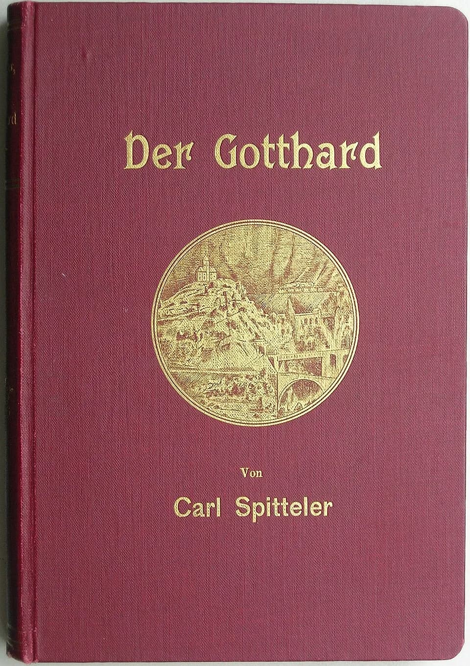 Carl Spitteler - Reiseführer zum Gotthard von Carl Spitteler