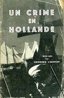 Georges Simenon - Photograph of cover of the novel 'Crime en Hollande' by George Simenon, Fayard, 1931