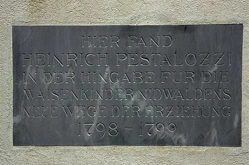 Johann Heinrich Pestalozzi - Stans: Gedenktafel beim ehemaligen Frauenkloster St.Klara