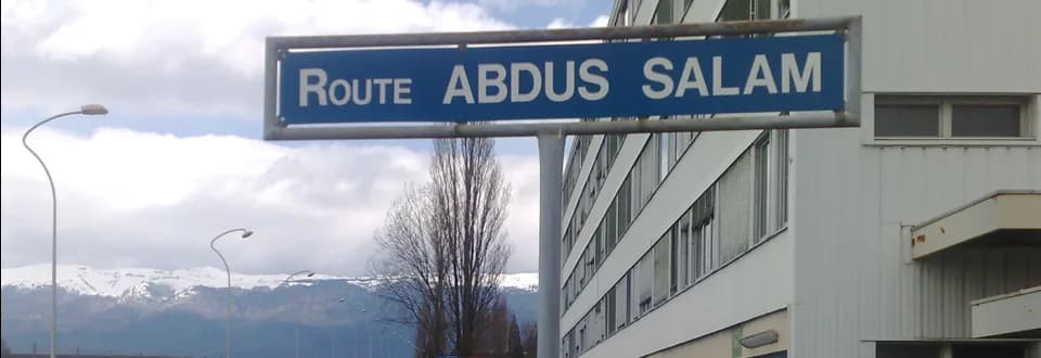 Abdus Salam - The road named after Pakistani scientist Abdus Salam in CERN, Geneva