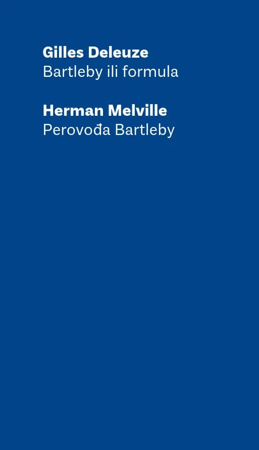 Gilles Deleuze - Front page of book Bartleby ou la formule / Bartleby, the Scrivener - A Story of Wall Street