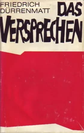 Friedrich Dürrenmatt - Book cover of Friedrich Dürrenmatt "Das Versprechen" 1958