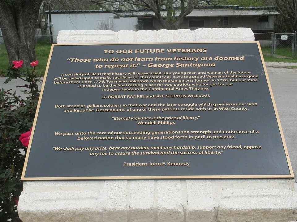 George Santayana - I took photo of plaque of military quotations at Veterans Memorial Park in Rhome, TX, with Canon camera, April 7, 2013. Billy Hathorn (talk) 20:30, 12 April 2013 (UTC)
