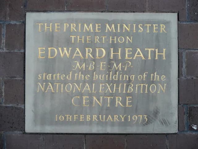 Edward Heath - Plaque on the National Exhibition Cewntre, Solihull, West Midlands, recording that Prime Minister Edward Heath started its construction in 1973. It was opened by HM Queen Elizabeth II t