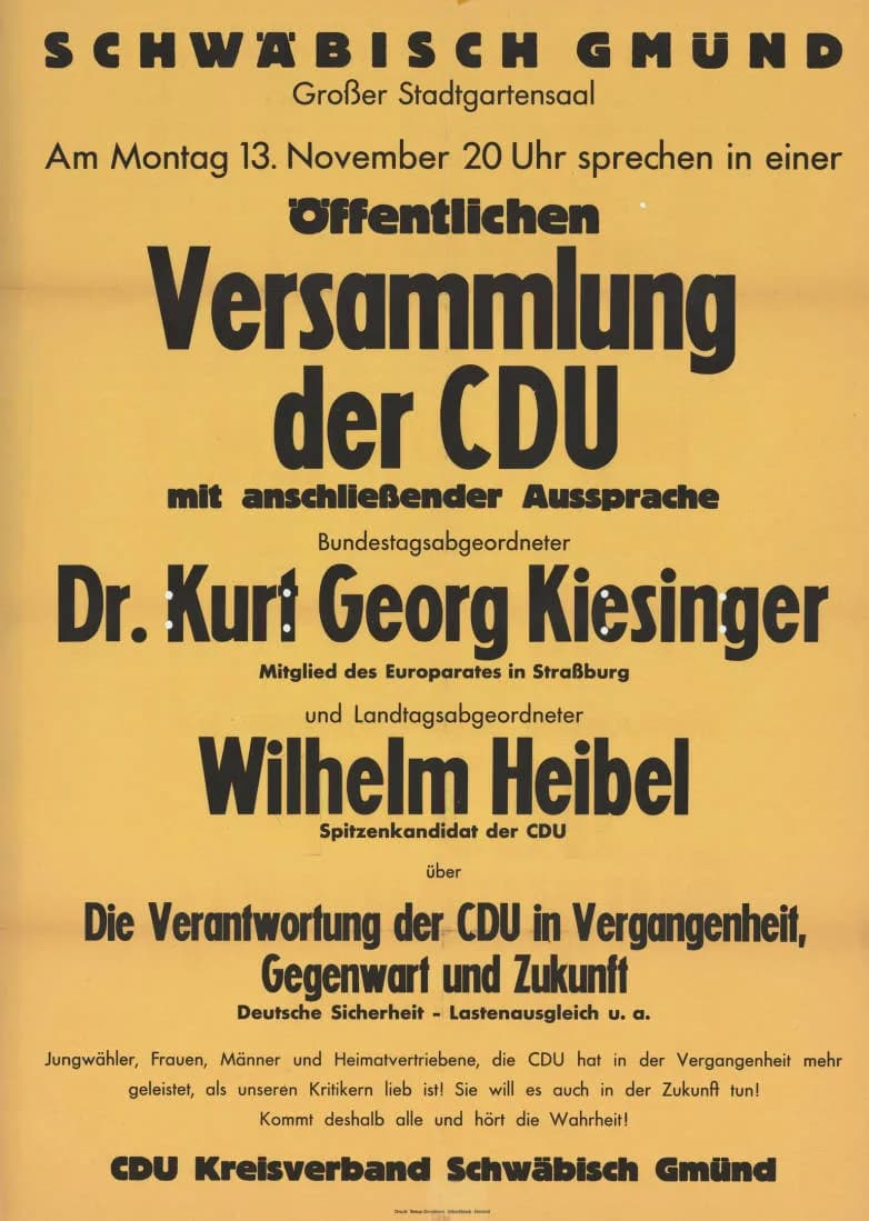 Kurt Georg Kiesinger - Schwäbisch Gmünd ... öffentlichen Versammlung der CDU mit anschließender Aussprache Bundestagsabgeordneter Dr. Kurt Georg Kiesinger Mitglied des Europarates in Straßburg und Lan