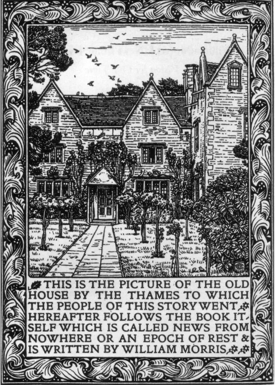 William Morris - Kelmscott Manor depicted in the frontispiece to the 1893 Kelmscott Press edition of William Morris's News from Nowhere