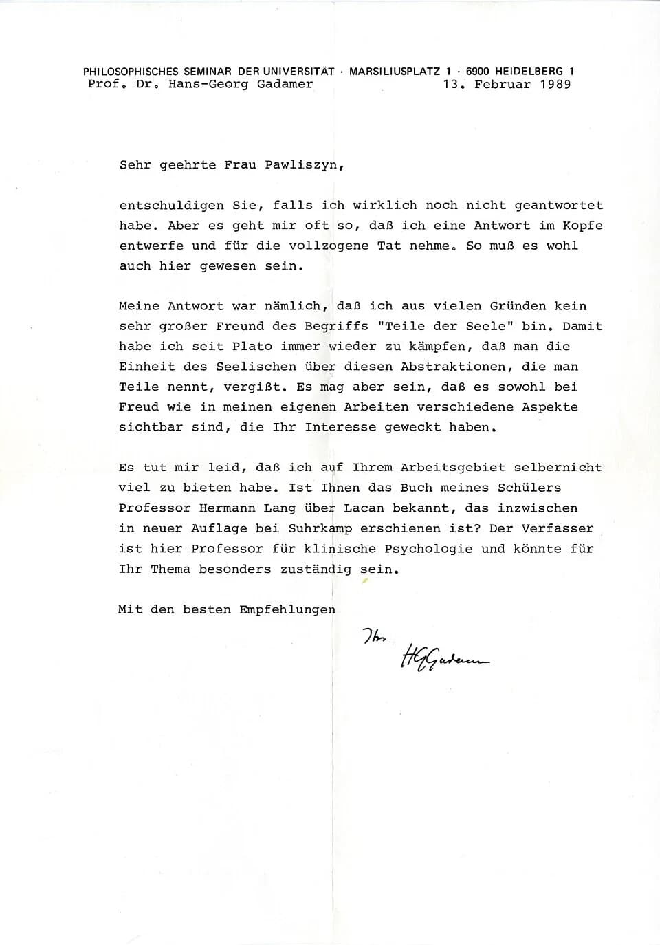 Hans-Georg Gadamer - List od Hansa-Georga Gadamera do Aleksandry Pawliszyn.
Fragment korespondencji dotyczącej pracy, pod tytułem "Skryte podstawy rozumienia. Hermeneutyka a psychoanaliza".