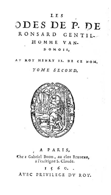 Pierre de Ronsard - Page de Garde Oeuvres de Ronsard Imprimées au Clos Bruneau, chez Gabriel Buon à l'enseigne Saint Claude, en 1560.