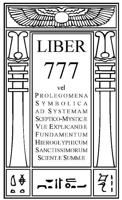 Aleister Crowley - Aleister Crowley title page (777 and Other Qabalistic Writings of Aleister Crowley
Transcription: LIBER 777 vel Prolegomena Symbolica ad Systemam Sceptico-Mysticæ Viæ Explicandæ Fun