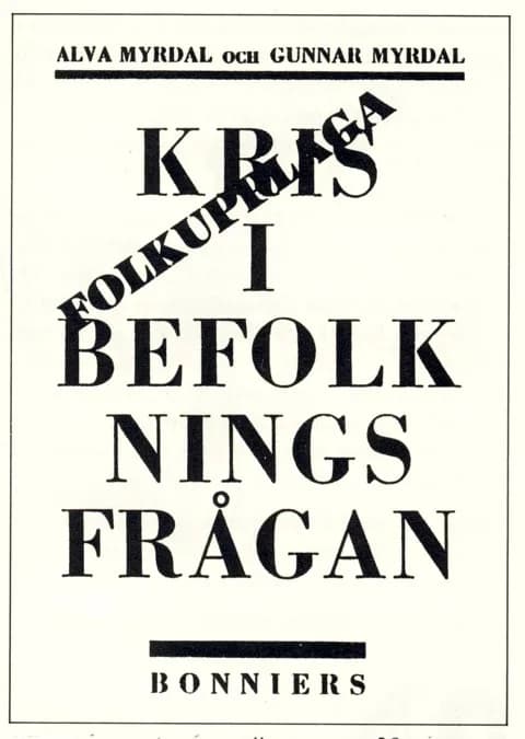 Alva Myrdal - Boktitel: "Kris i befolkningsfrågan" av Alvar och Gunnar Myrdal