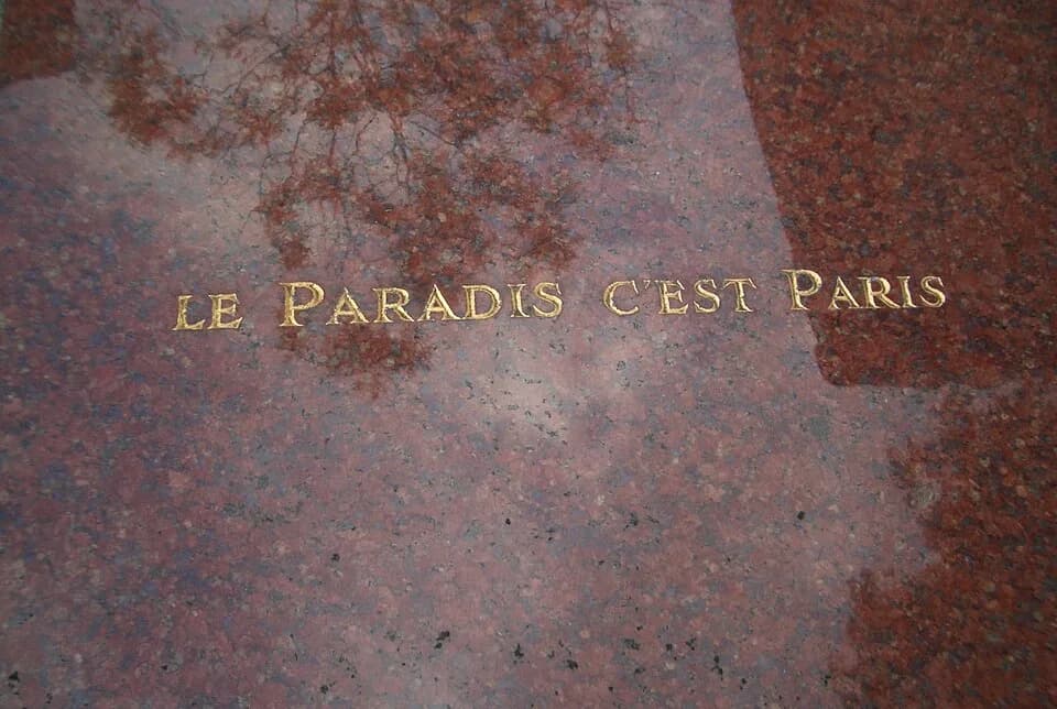 Jules Renard - Inscription on a tombstone in the Montparnasse cimetery (Paris)refering to the sentence from Jules Renard: add two letters to Paris and it is the Paradise