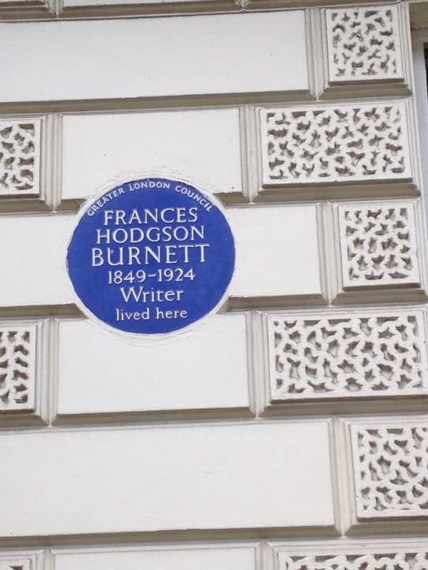 Frances Hodgson Burnett - Blue plaque for Frances Hodgson Burnett