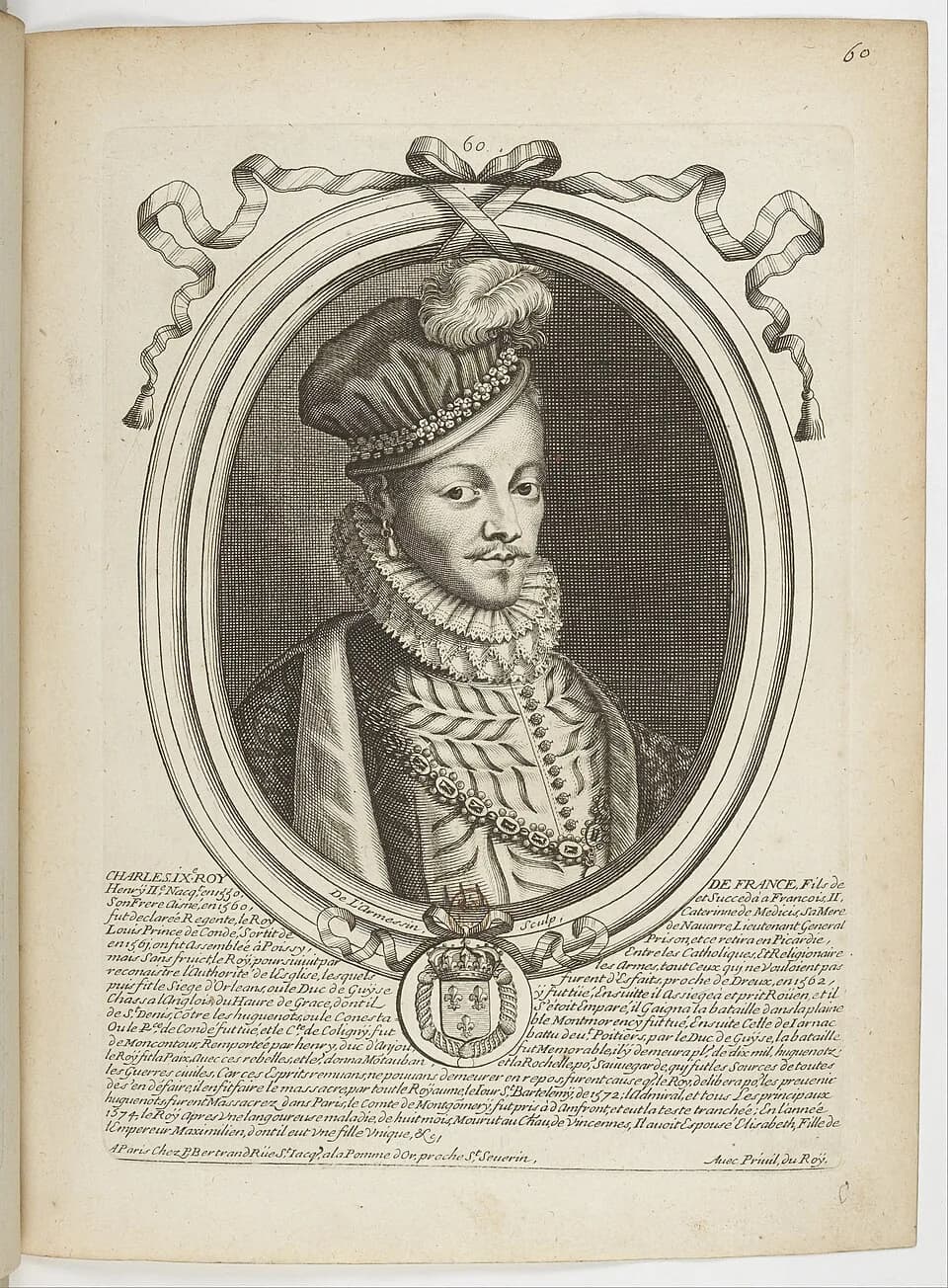 Charles IX of France - Les augustes représentations de tous les rois de France, depuis Pharamond jusqu'à Louis XIV,... avec un abrégé historique sous chacun, contenant leurs naissances, inclinations e