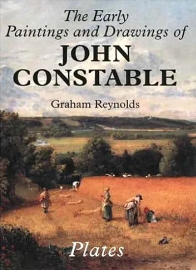 John Constable - The early paintings and drawings of John Constable book cover