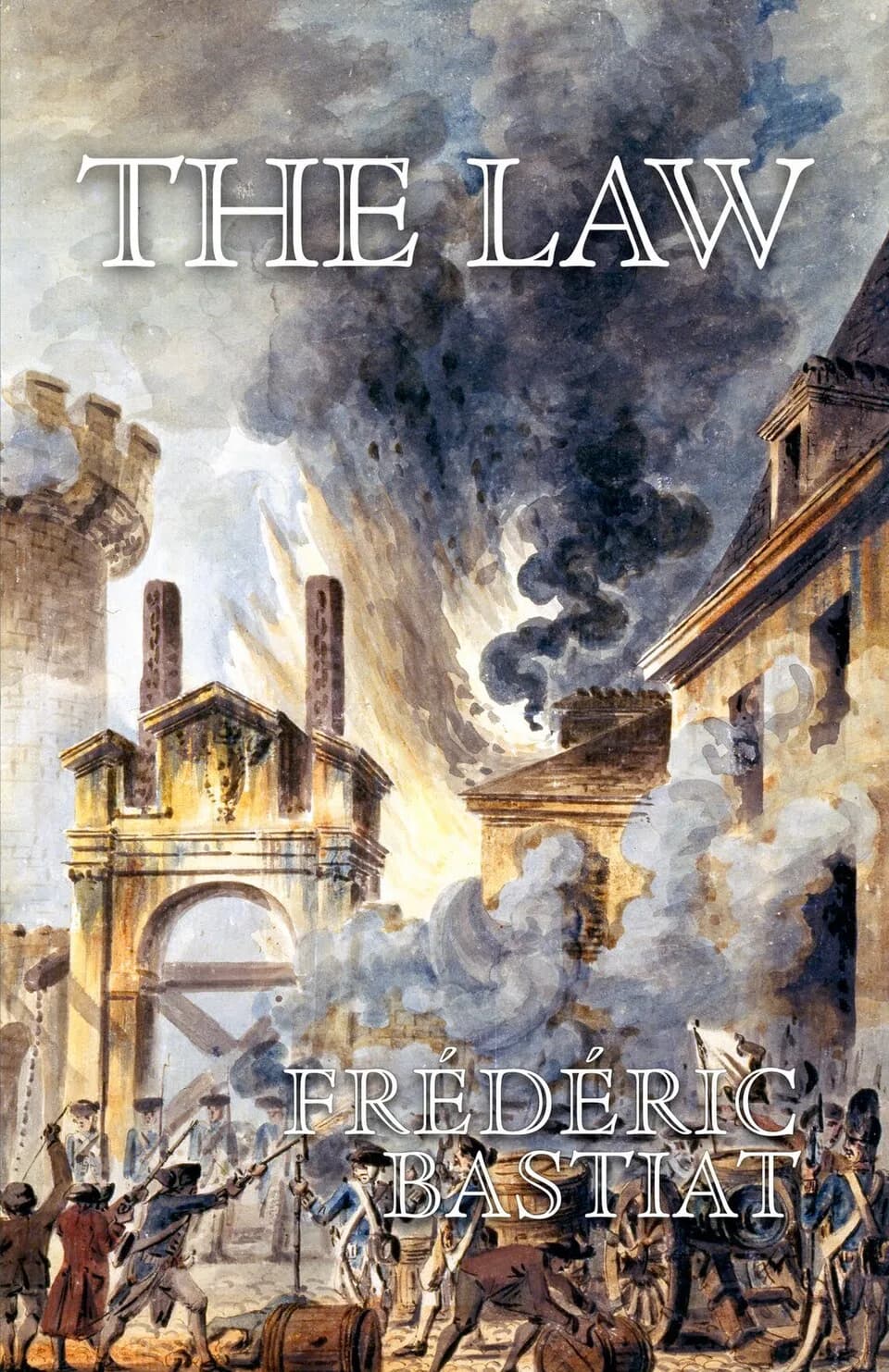 Frédéric Bastiat - Cover of the 2007 edition of The Law by Frédéric Bastiat