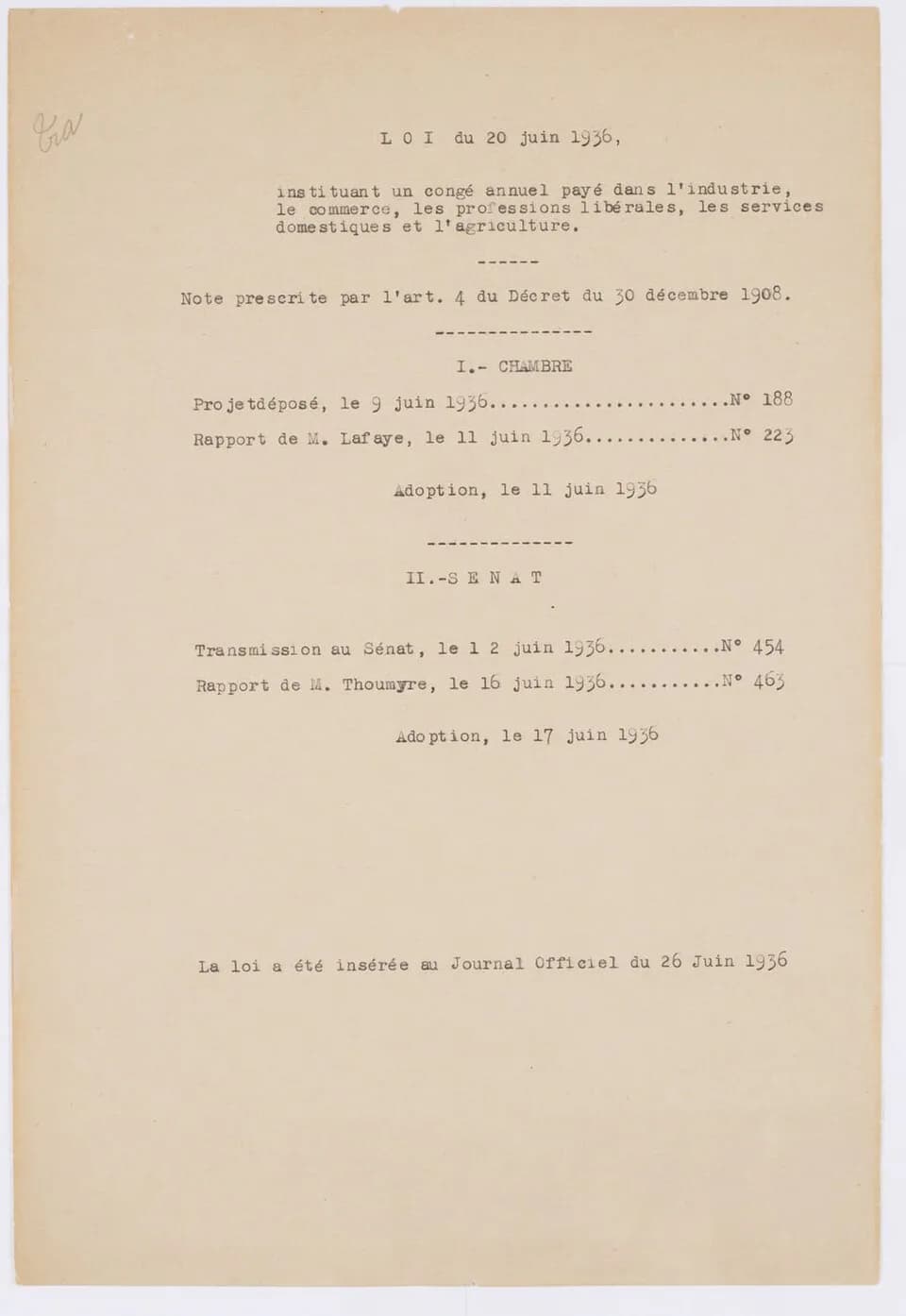 Albert François Lebrun - Loi du 20 juin 1936 instituant un congé annuel payé dans l'industrie, le commerce, les professions libérales, les services domestiques et l'agriculture. La loi a été insérée a