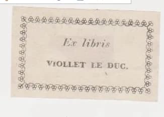 Eugène Viollet-le-Duc - Ex-Libris d'Eugène Viollet-Leduc (1874-1879), architecte, ou d'un membre de sa famille. Date de il y a plus de 100 ans.