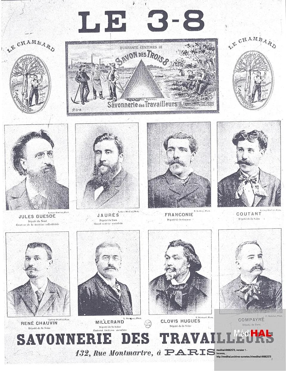 Alexandre Millerand - Placard publicitaire "Savon des Trois 8" comportant huit portraits de dirigeants socialistes : Jules Guesde (député du Nord), Jean Jaurès (député du Tarn, Gustave Franconie (dépu