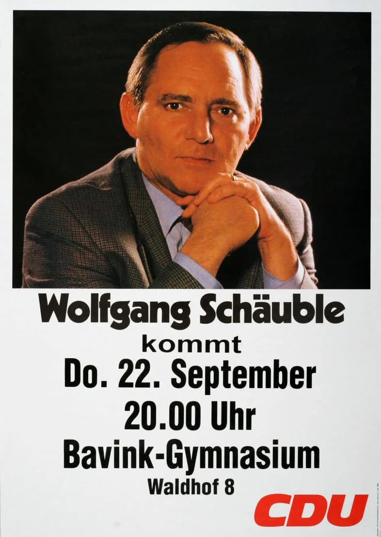 Wolfgang Schäuble - Wolfgang Schäuble kommt ... CDUAbbildung:PorträtfotoPlakatart:AnkündigungsplakatAuftraggeber:CDU-Bundesgeschäftsstelle, BonnDrucker_Druckart_Druckort:Reiff-DruckObjekt-Signatur:10-