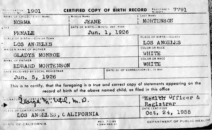 Marilyn Monroe - Claimed to be a Birth certificate of Marilyn Monroe, born Norma Jeane Mortenson on June 1, 1926. The birth record was created by a local registrar on June 5, 1926, and this certified