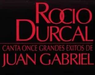Juan Gabriel - Logotipo del álbum de Rocío Dúrcal 'Canta Once Grandes Éxitos De Juan Gabriel'