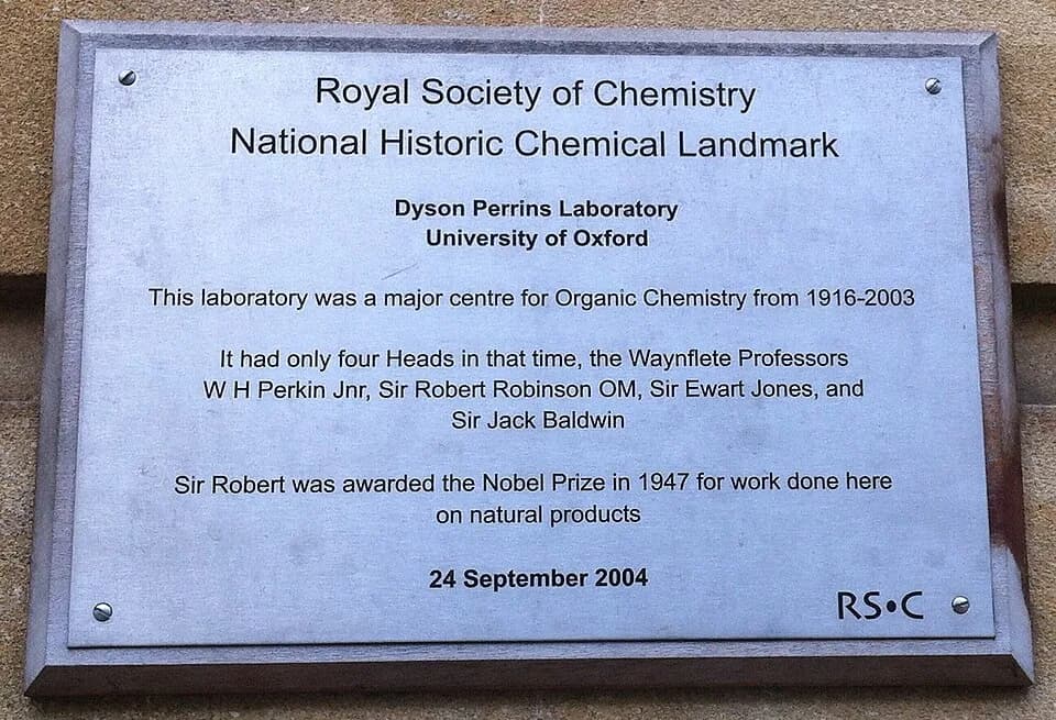 Robert Robinson - Plaque from Royal Society of Chemistry commemorating the Dyson Perrins Laboratory, University of Oxford, UK.
Inscription: Dyson Perrins Laboratory, University of Oxford. This laborat