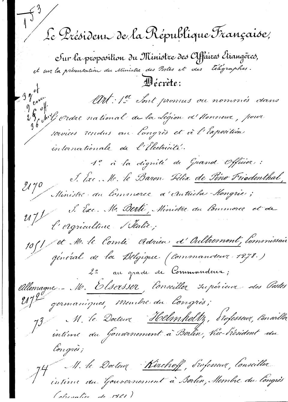 Jules Grévy - Presidential decree by Jules Grévy, on the recommendation of his Minister of Foreign Affairs Jules Barthélemy-Saint-Hilaire, granting various levels of the Légion d'Honneur to approximat
