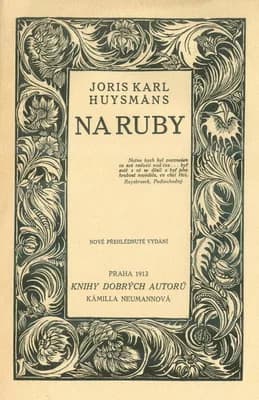 Joris-Karl Huysmans - Huysmans: A rebours, title of the first czech edition, 1913