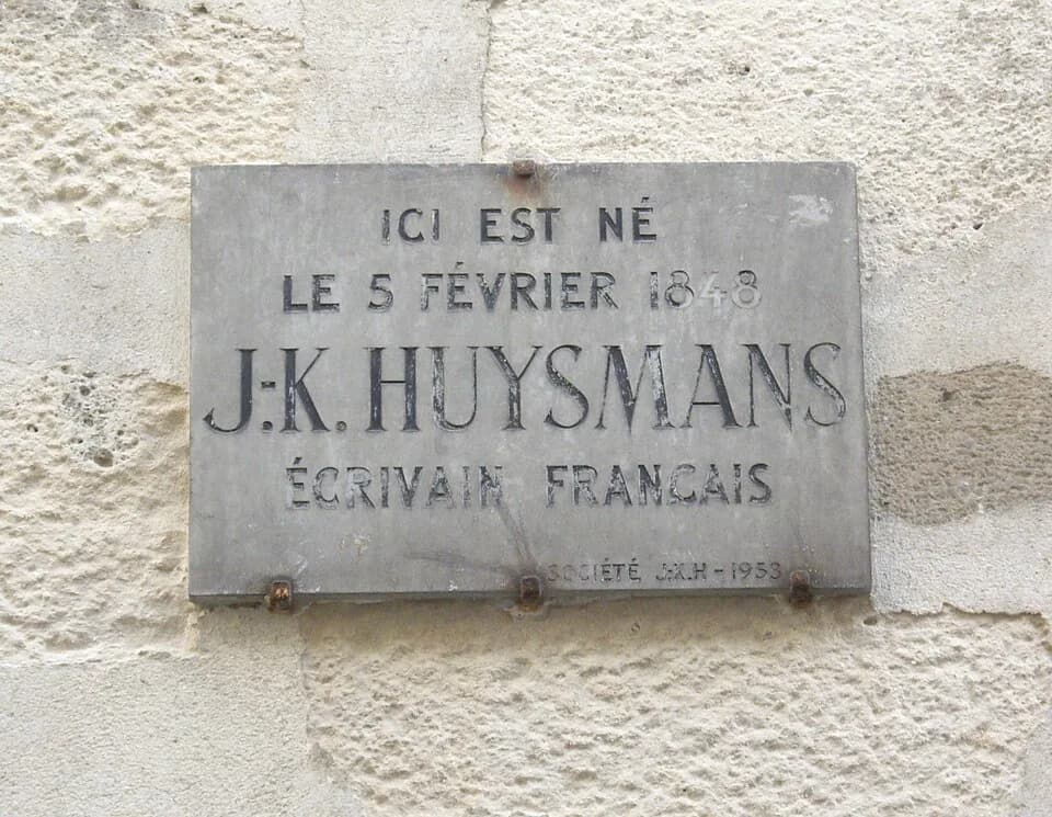 Joris-Karl Huysmans - Plaque apposée au n° 9 de la rue Suger, Paris 6e, où naquit l'écrivain Joris-Karl Huysmans (1848-1907) le 5 février 1848.