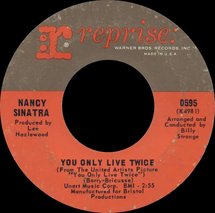 John Barry - US single release of "You Only Live Twice" by Nancy Sinatra, eponymous title theme of the James Bond film