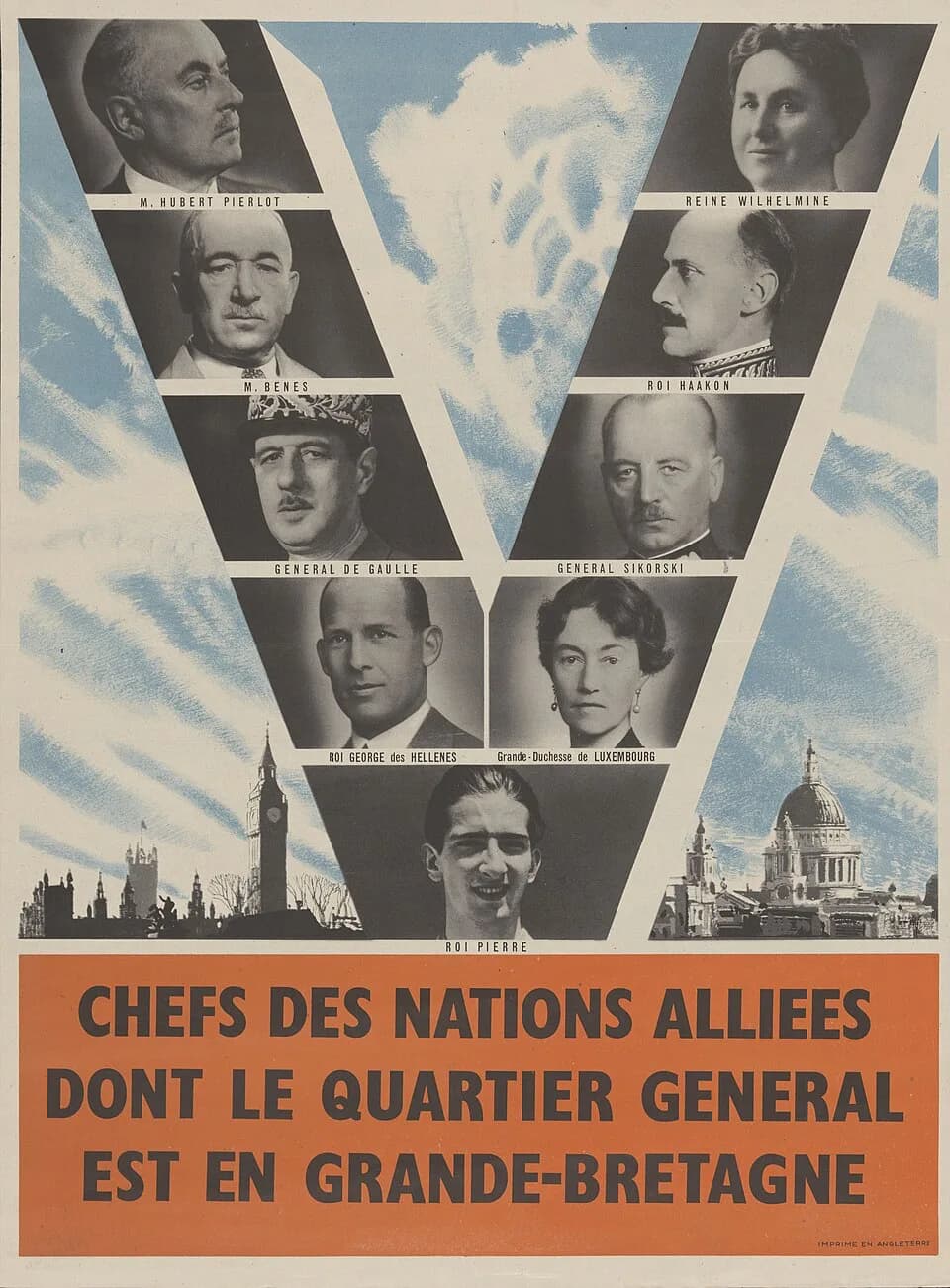George II of Greece - World War II poster with black and white photos of allied leaders arranged against the London skyline in a V, a symbol Allies and occupied countries used to signify victory over 