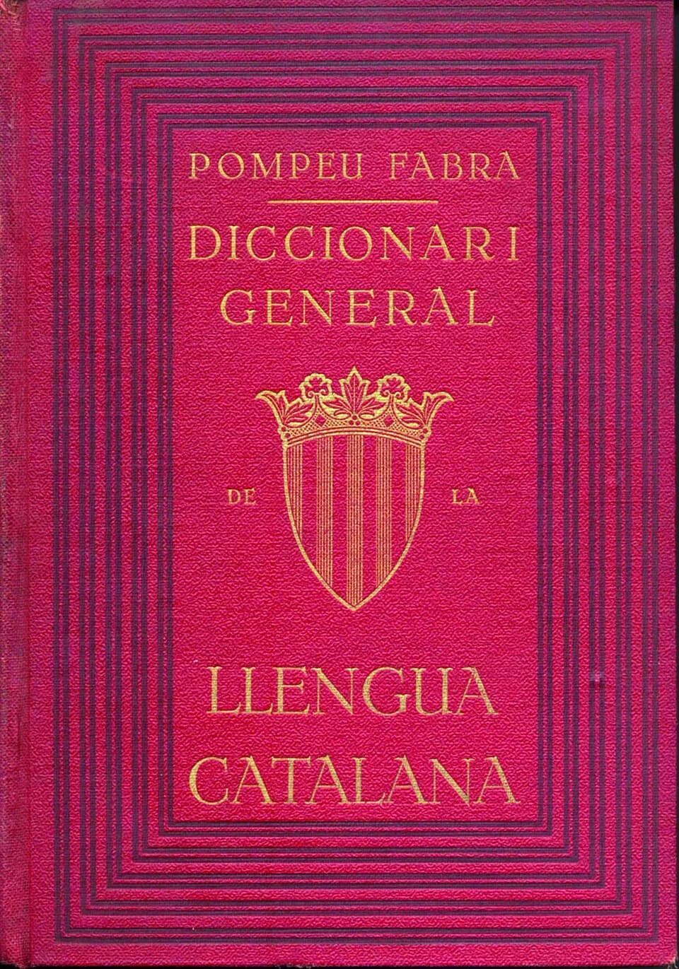 Pompeu Fabra - Cover of the 1932 edition of the general dictionary of Catalan.