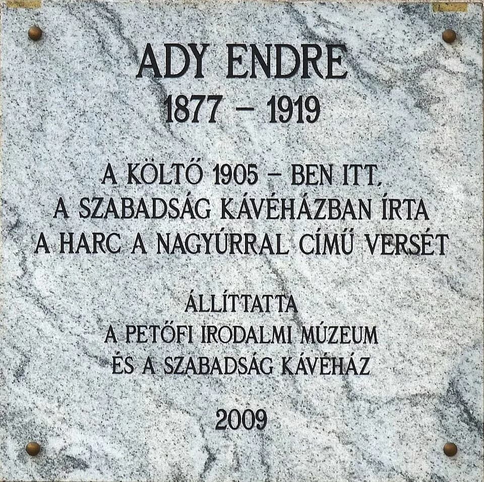 Endre Ady - Commemorative plaque to Mr. Endre Ady (1877-1919) Hungarian poet. It is affixed to the wall of Szabadság Café where he wrote his poem Wrestling with the Grand Seigneur.
(Budapest, District